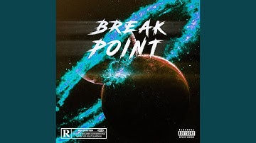 BREAK POINT (feat. ENXK)