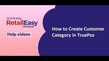 How to Create Customer Category in RetailEasy on Cloud