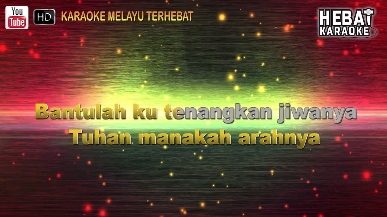 Yazid Izaham Mudahnya Kau Berubah Karaoke Minus One Tanpa Vocal Lirik Video Hd Youtube