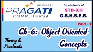 Ch. No. 6: Object Oriented Concepts (Part-1)