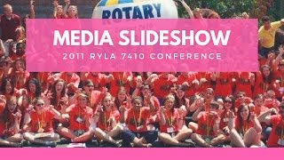 RYLA 7410 2011 Media Slideshow