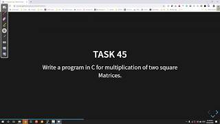 How to do multiplication of two square Matrices in C - Week 9 - Task 45 - by Prof. Shiburaj