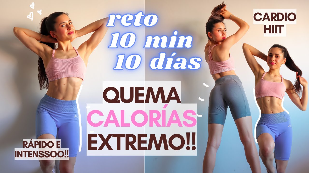 10 min CARDIO QUEMA GRASA en casa INTENSO!! – TODO EL CUERPO