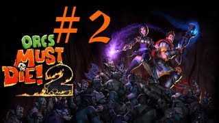 Orcs Must Die! 2 Co-op Campaign Walkthrough / Gameplay with LazyCanuckk Part 2 - Tunnels