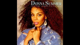 Donna Summer - This Time I Know It's For Real (1989) HQ