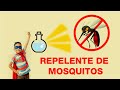 NO MÁS MOSQUITOS. Repelente de mosquitos casero.