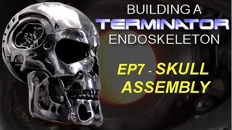 Building the Terminator EP7 Skull assembly