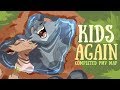 Kids Again | COMPLETED PMV MAP