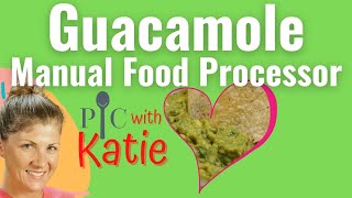 Guacamole in 5 minutes [Pampered Chef Manual Food Processor - 2020]