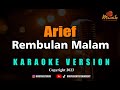 Minusone Arief - Rembulan Malam [Karaoke]