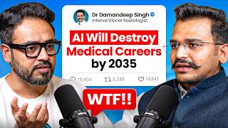 AI Will REPLACE 50% of Doctors by 2035! | AI in Medicine, Passive Income Ideas ft. Dr. Damandeep