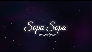 Hande Yener - Sopa (Club Remix) Lyrics/ Sözleri