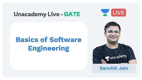 Basics of Software Engineering | Unacademy Live GATE | CS & IT | Sanchit Jain