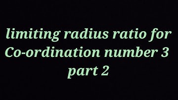 Limiting radius ratio for co-ordination number 3 (part 2)