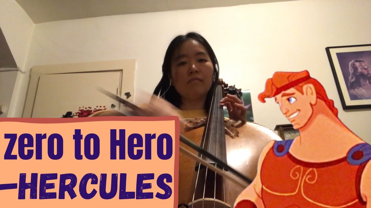 Zero to Hero - Hercules (cello version)