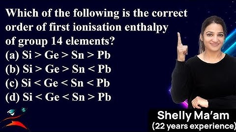 Which of the following is correct order of first ionisation enthalpy of group 14 elements ?NEET-JEE