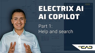 WSCAD AI Copilot Introduction Part 1 | Help & Search | WSCAD Tutorial