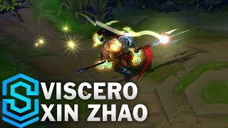 Viscero Xin Zhao (2017) Skin Spotlight - League of Legends