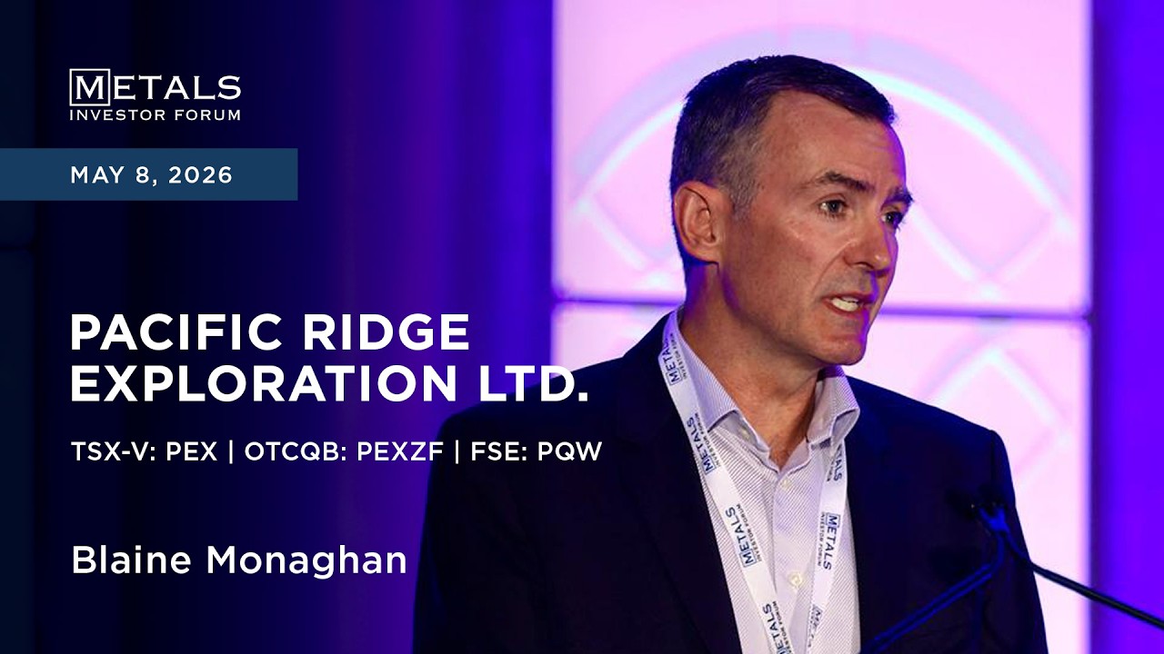 Blaine Monaghan of Pacific Ridge Exploration Ltd. presents at Metals Investor Forum in Vancouver