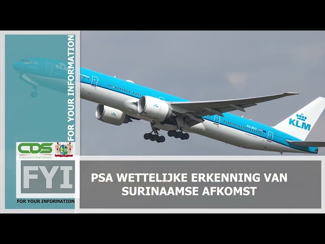 For Your Information: PSA wettelijke erkenning van Surinaamse afkomst