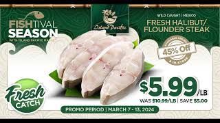 Enjoy #Fishtival Season Seafood Sale by Island Pacific Supermarket! Freshest Catch in Town!