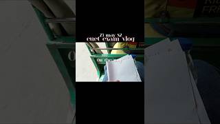 cuet exam vlog 🌼 #cuet #cuetexam #vlog #trending #bangles #ytshorts #fyp #youtubeshorts