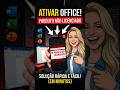 Ativação Pacote Office - Produto não licenciado