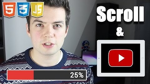 Tutoriel JavaScript / CSS - Scroll & Play : Barre de progression