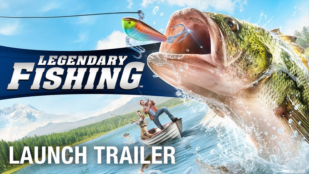 Legendary Fishing: Available on Nintendo Switch™ and PlayStation®4, Launch  Trailer