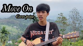 Move On - ปราโมทย์ วิเลปะนะ [COVER POTAE]