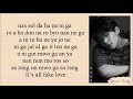 BTS Fake Love Song Lyrics рџ њ BTS Fake Love Song Lyrics рџ њ