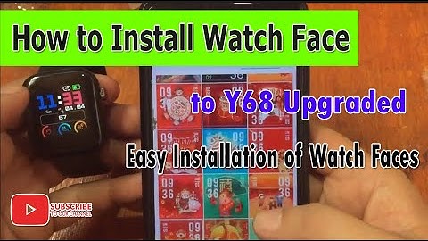 How to Install Watch Face to Y68 Upgraded Smartwatch