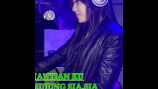 DJ TESSA MORENA PENANTIAN SIA SIA MIXTAPE ORIGINAL