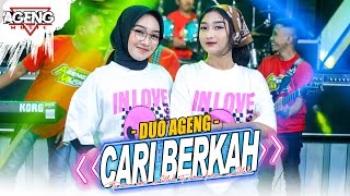 CARI BERKAH - DUO AGENG Ft Ageng Music (Official Live Music)