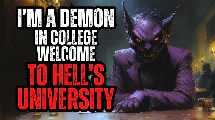 Hell Creepypasta - Hell Has A College For Demons - I'm A Student - By Nightmares Nightly