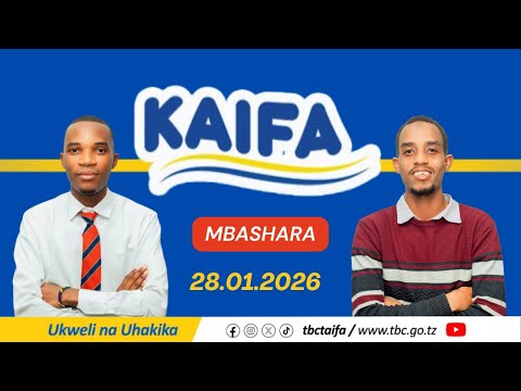 TBCTAIFALIVE KAIFA JANUARI 28 2026 SAA 07 15 8 00 MCHANA 