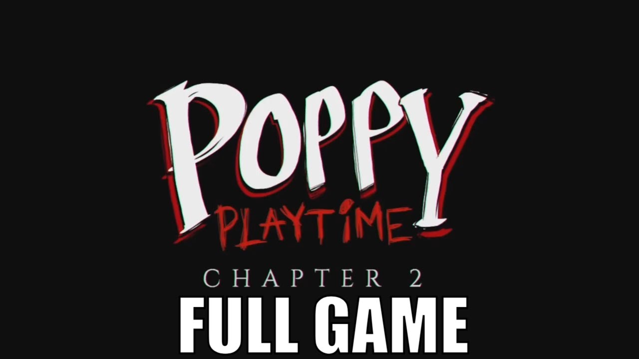 How to Start Poppy Playtime Chapter 2 - Hold To Reset