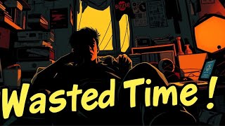 A Short Story About Procrastination and the Value of Time in English