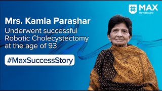 Robotic Cholecystectomy for perforated gall bladder │Patient Success Story │Max Hospital, Patparganj