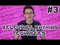 Relevant Rhyming Techniques! A Rap Tutorial w/Mat4yo #3