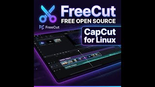 FreeCut: The Best Open Source CapCut Alternative for Linux [2026]