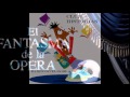 EL FANTASMA DE LA OPERA -GASTON LEROUX