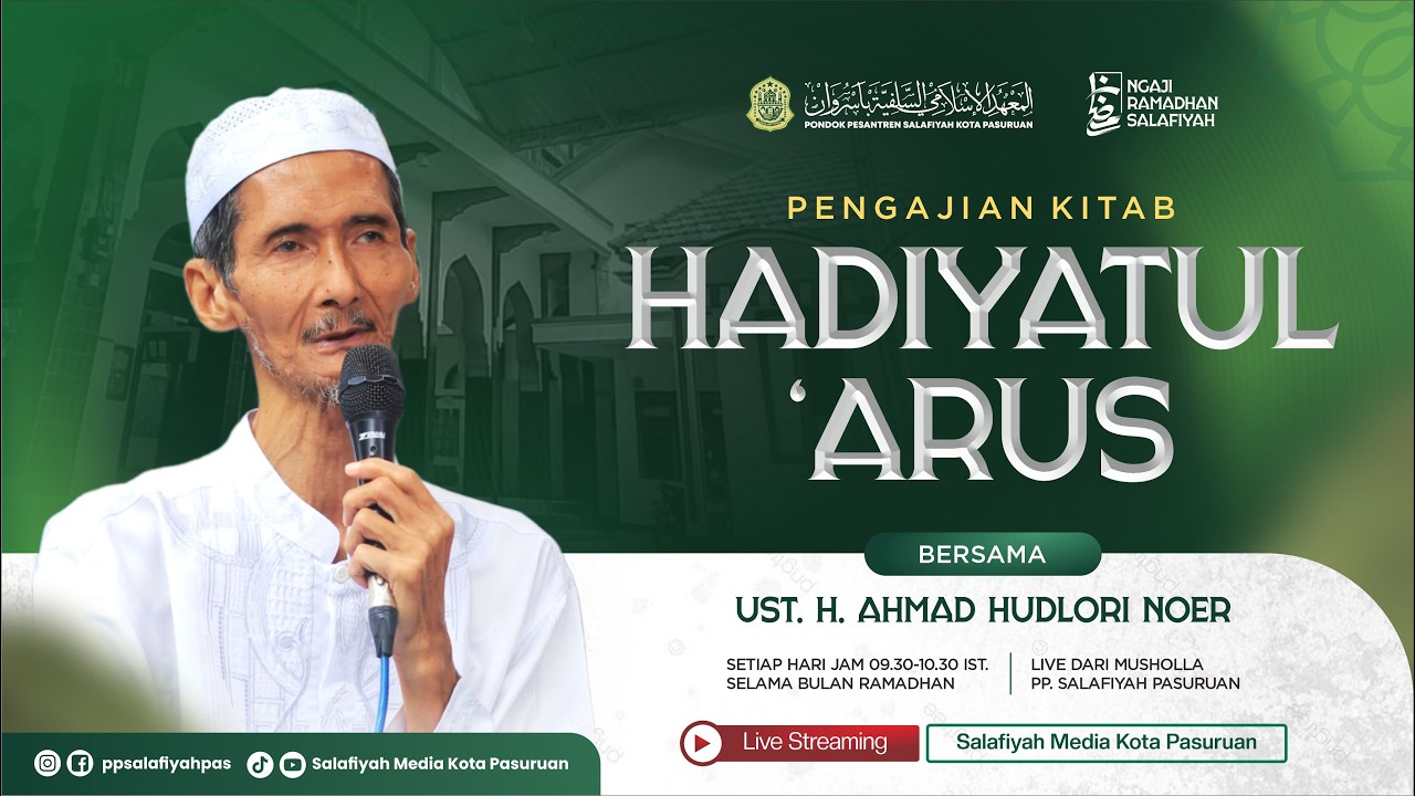 🔴 [LIVE] PENGAJIAN KITAB HADIYATUL ARUS | DIASUH OLEH UST. H. HUDLORI NUR | NGAJI RAMADHAN EPS. 04