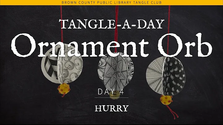 Tangle-a-Day Ornament Orb - Day 4 "Hurry"