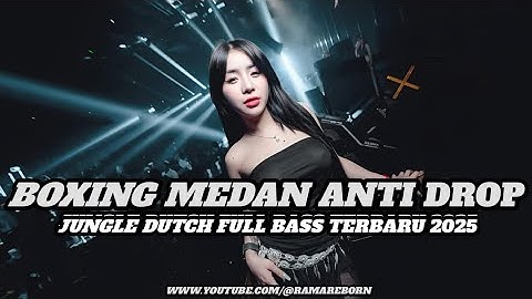 BOXING MEDAN ANTI DROP!!! DJ TABOLA BALE X SAYANG CULIK AKU DONG JUNGLE DUTCH FULL BASS TERBARU 2025