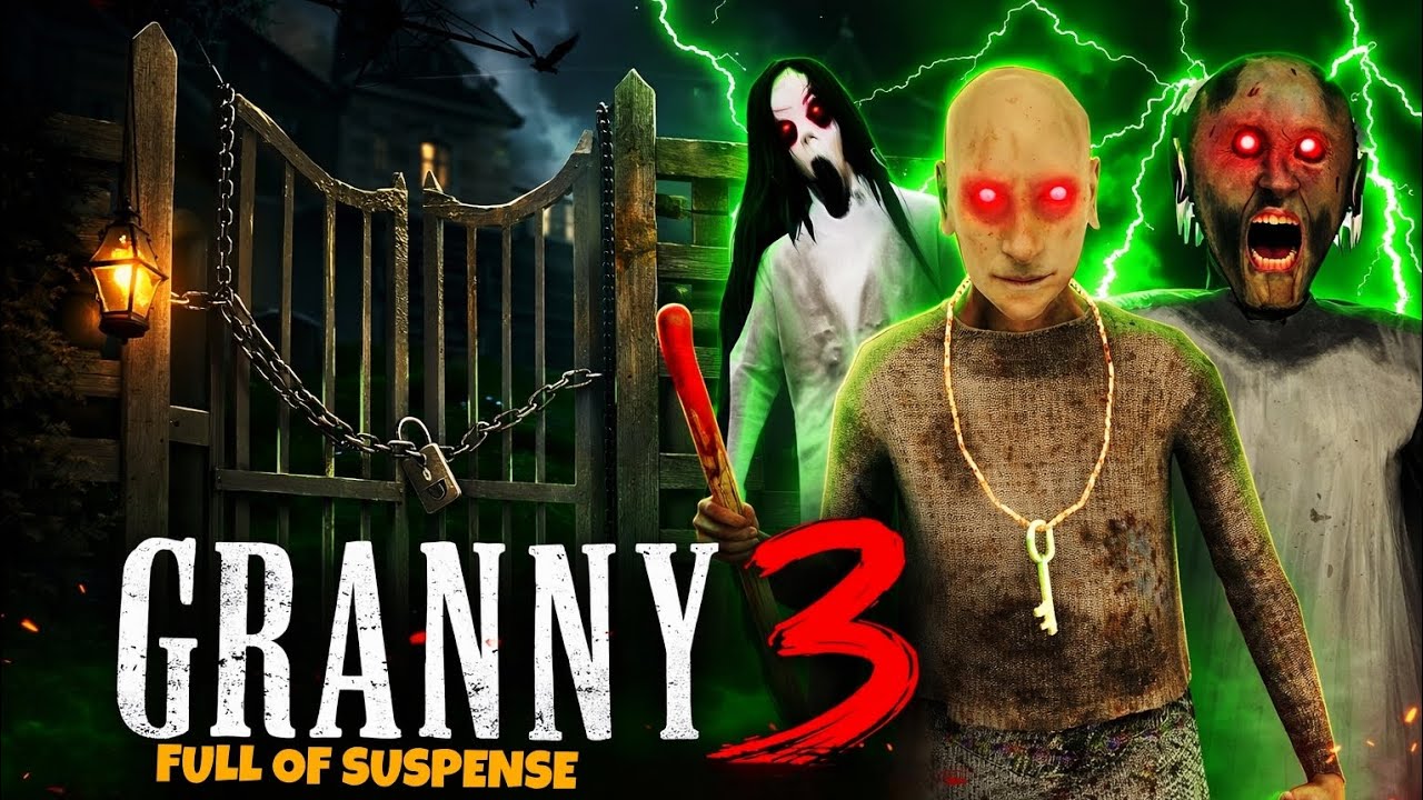 GRANNY 3 IS BACK! WITH FULL OF SUSPENSE 