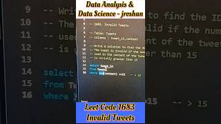 SQL Leet Code 1683 Invalid Tweets Solution #leetcode #sql #dataanlysis #datascience #education