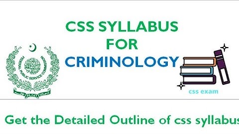 CSS CRIMINOLOGY SYLLABUS#criminology #crime #css #deviance