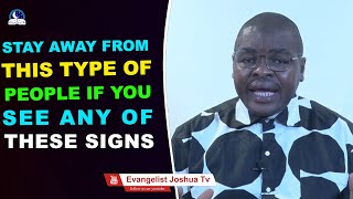 Stay Away From These Kinds of People, If You Notice Any of These Things, by Evangelist Joshua TV 2,322 views 3 days ago 15 minutes