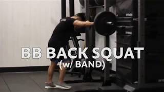 BB Back Squat (w/ Band)